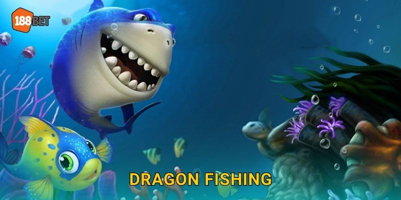 Dragon Fishing 188bet bg Rồng Vàng May Mắn
