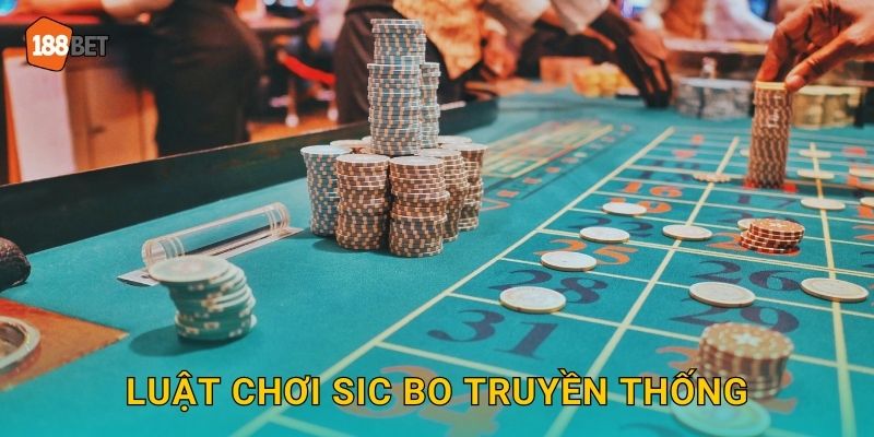 Luật chơi Sic Bo truyền thống