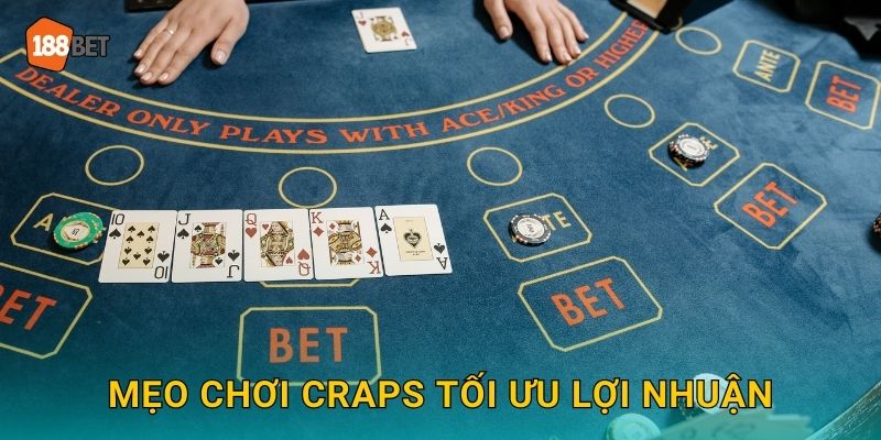 Mẹo chơi Craps tối ưu lợi nhuận
