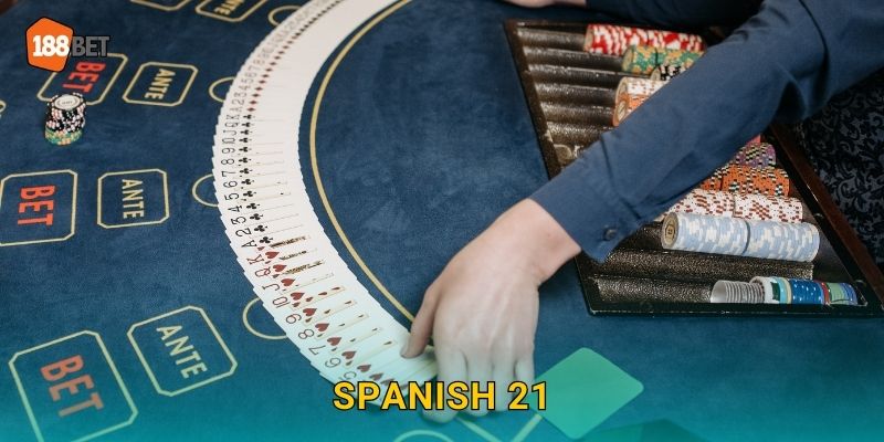 Spanish 21 188bet bg Blackjack Tây Ban Nha Hot