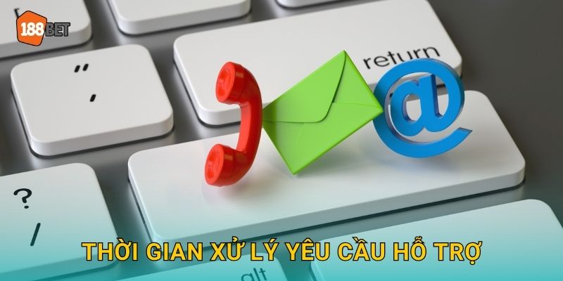 Thời gian xử lý yêu cầu hỗ trợ